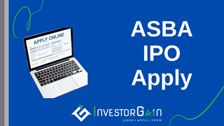ASBA IPO Apply Meaning, Process, Charges, Application form
