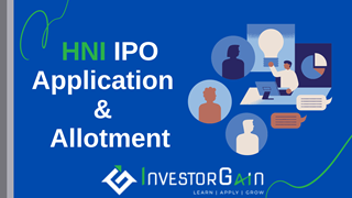 How HNIs can apply for IPO and how shares are allotted