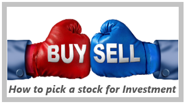 How to pick a Stock for Investment