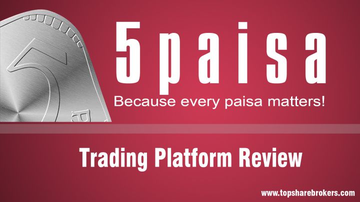 5paisa Capital Ltd Trading Platform Review