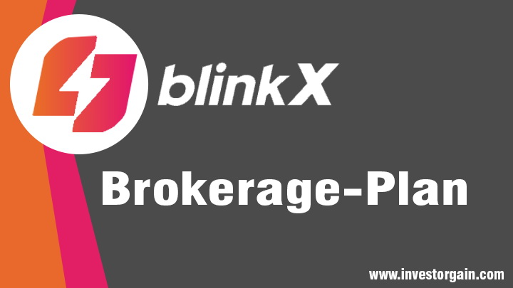 BlinkX Brokerage Plan Details