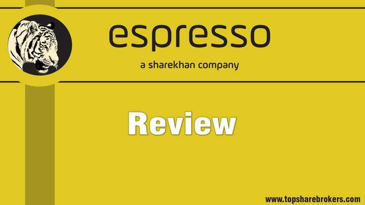 Espresso Sharekhan  Review