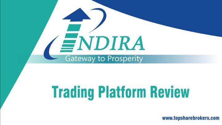 Indira Securities Trading Platform Review