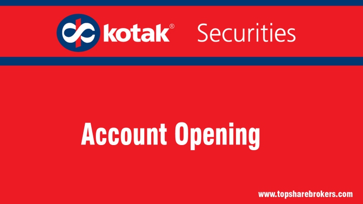Kotak Securities Ltd Account Opening