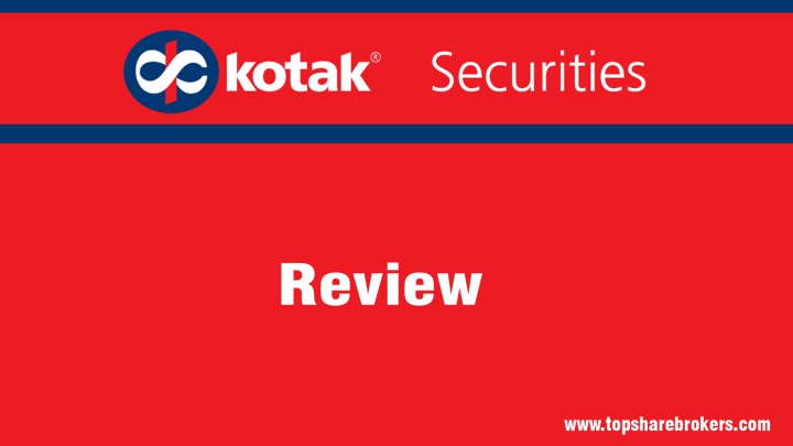 Kotak Securities Ltd Review