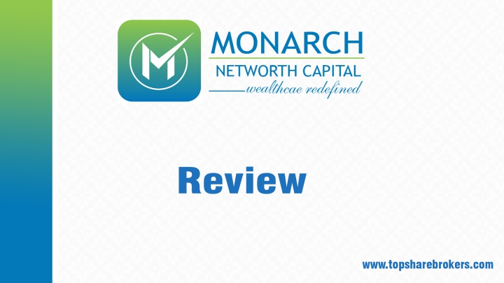 Monarch Networth Capital Ltd Review