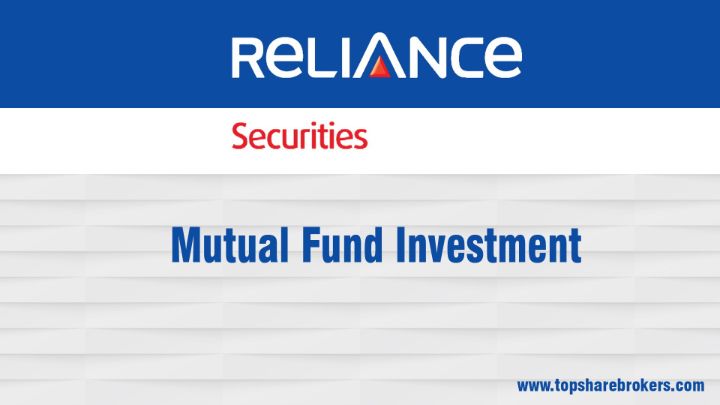 Reliance Securities Limited Mutual Fund Investment