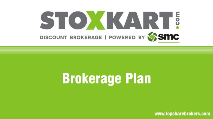 Stoxkart Brokerage Plan Details