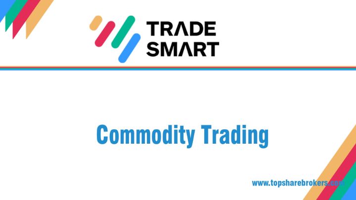 TradeSmart Commodity Trading