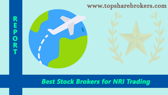 Best NRI Trading Brokers in India 2023 – Top NRI Brokersa