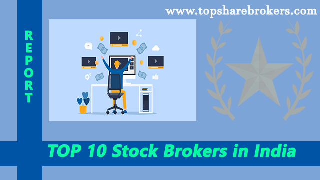 Top 10 Best or Most Popular Stock Brokers in India 2023